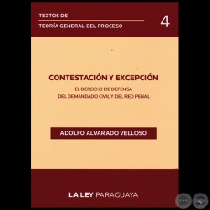 TEXTOS DE TEORA GENERAL DEL PROCESO - Volumen 4 - Autor: ADOLFO ALVARADO VELLOSO - Ao 2014